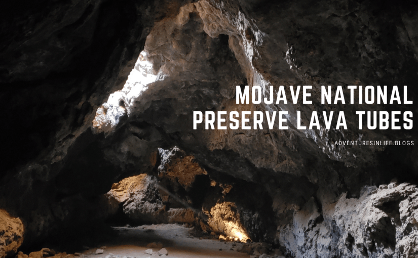 Mojave National Preserve- Lava&nbsp;Tubes